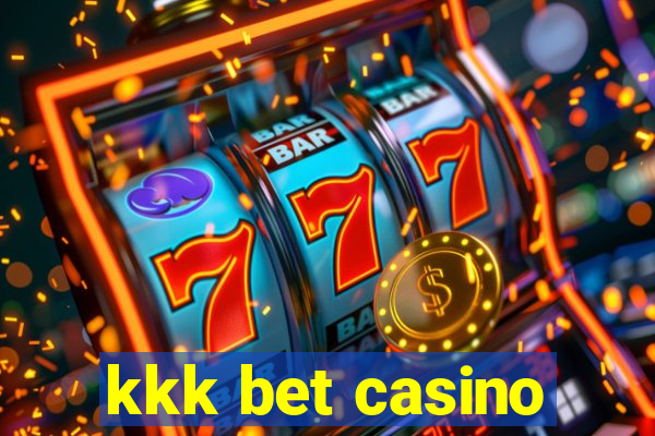 kkk bet casino